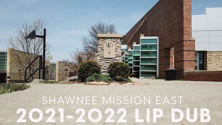 Shawnee Mission East 2021-2022 Lip Dub