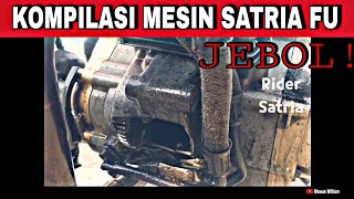 KUMPULAN MESIN SATRIA FU JEBOL!!