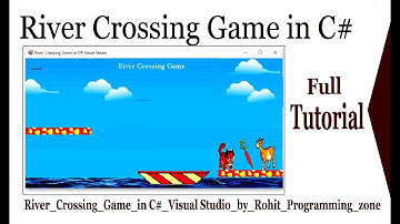 River crossing game in C# visual studio by Rohit programming zone