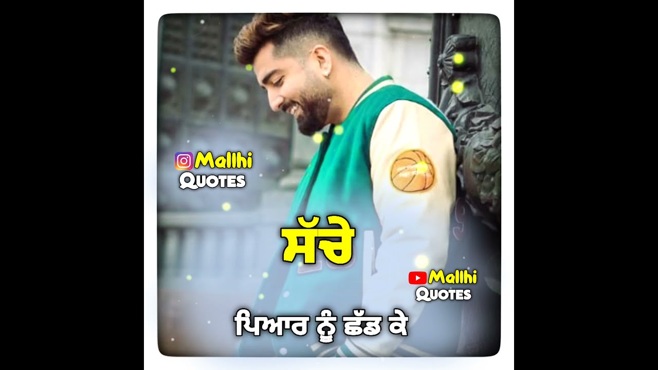 Sacha Pyar | Jaani | ❤New Whats App Status❤| ?Punjabi Status | ☹️Sad Status | Mallhi Quotes