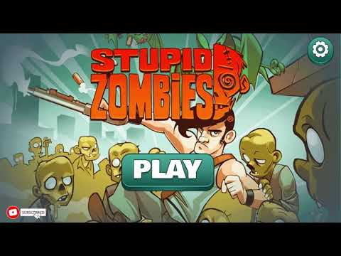 Game Stupid Zombie ! ហ្គេមសម្លាប់បិសាច​