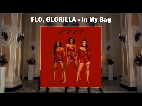 FLO - In My Bag ft. GloRilla (Audio)