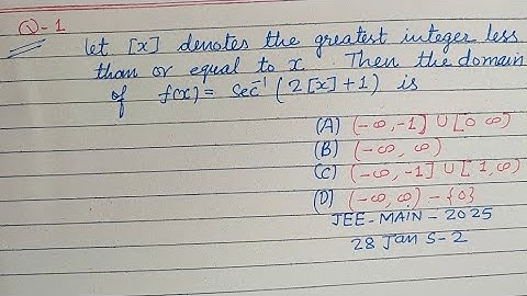Let [x] denotes the greatest integer less than or equal to x ..| jee main maths solutions