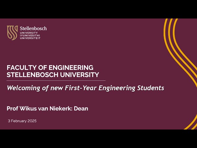Watch Welcoming of new first-year engineering students by Prof Wikus van Niekerk on YouTube.