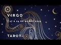 VIRGO ♍ 17 a 24 de Marzo "Tu Corazón bajo análisis mental. Algo inesperado que deberás enfrentar"