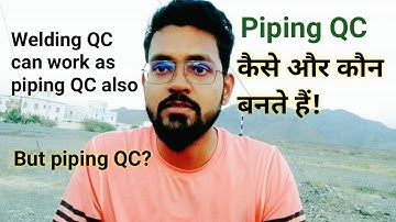 How to become a piping QC│Piping QC jobs in gulf│Mechanical Engineer jobs│QA/QC jobs in gulf