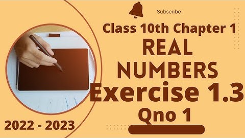 Class 10 Maths | Real Numbers Chapter 1 Ex 1.3 Question no. 1  | NCERT