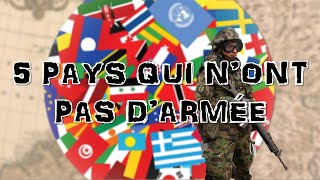 Quels sont les pays qui n'ont pas d'arme ?