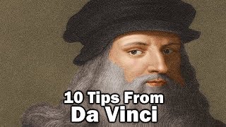 10 Tips From Da Vinci