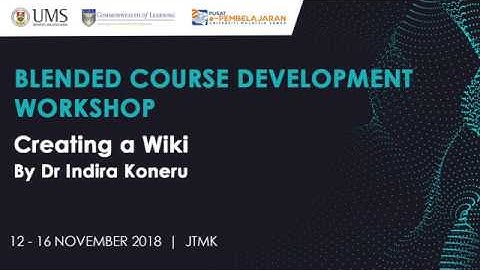 CREATING A WIKI | WORKSHOP ON BLENDED COURSE DEVELOPMENT USING MOODLE