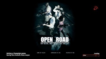Left 4 Dead 2 Custom Campaign: Open Road