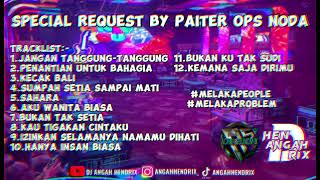 Jangan Tanggung-Tanggung Dugem Nonstop HardMix - [ANGAHHENDRIX®] Special Request By Paiter Ops Noda