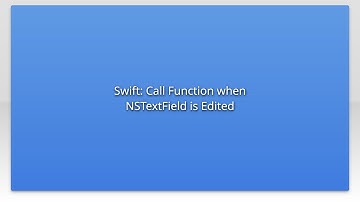 Swift: Call Function when NSTextField is Edited