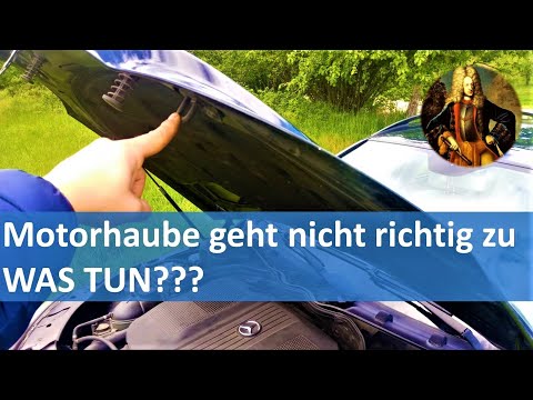 Motorhaube geht nicht richtig zu / Was tun?