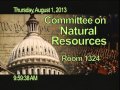 8/1/2013. Full Committee. 10:00 AM