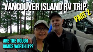 Vancouver Island RV Camping: Rough Roads but Amazing Campsites!