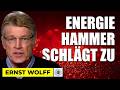 Ernst Wolff:  ENERGIEHAMMER SCHLÄGT ZU