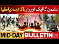 Security Forces Foiled Another Enemy Attack On Pakistan | Bol News Mid Day Bulletin