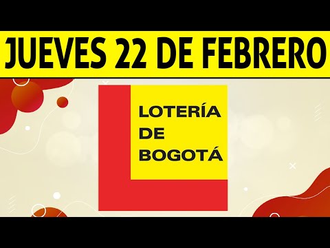 Resultados Lotería de BOGOTÁ del Jueves 22 de Febrero 2024  PREMIO MAYOR 🙀🚨💰