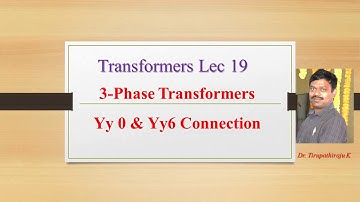 TF19 | 3 Phase Transformers | Yy0 and Yy6 connection
