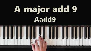 How To Play A Major add9 (Aadd9) Chord On Piano