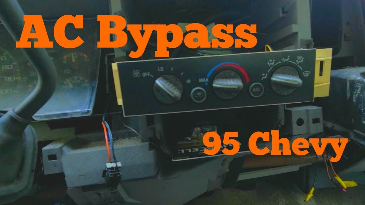 1995 Chevy C1500 Ac Bypass Youtube