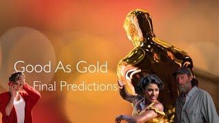 COUNTDOWN TO THE OSCARS: Good As Gold Final Winning Predictions