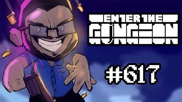 Bisnap Streams Enter the Gungeon - Part 617