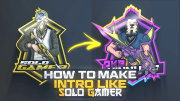HOW TO MAKE SOLO GAMER ,WE R GAMER INTRO ON ANDROID KIEMASTER, ALIGHT MOTION