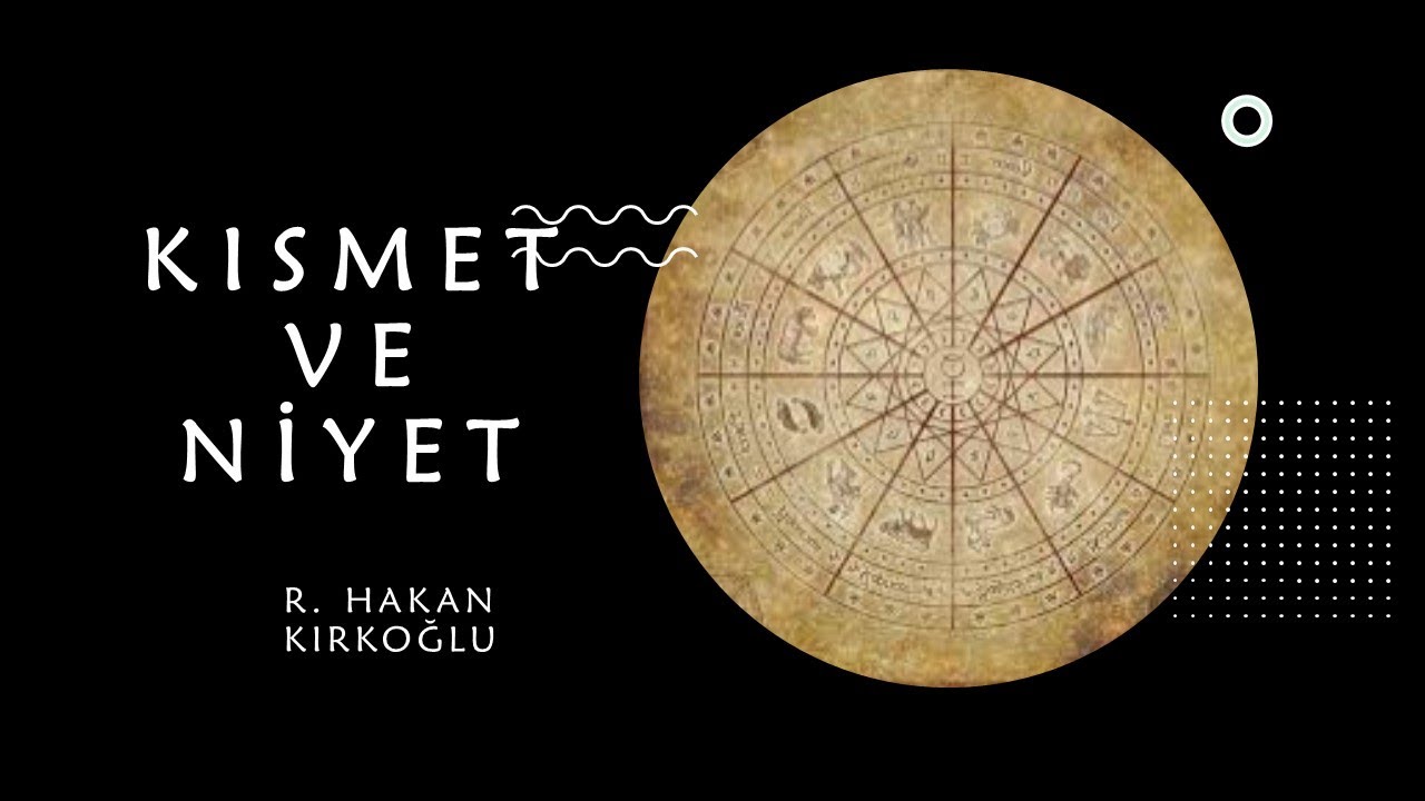 Astroloji'de kısmet ve niyet