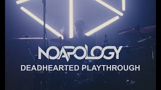 NOAPOLOGY - Deadhearted (Drums Playthrough)
