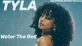 TYLA Water The Bed