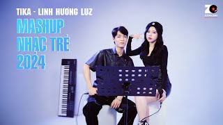 Mashup Linh Hương Luz 2024 #1 | Nhạc Trẻ Hot Tik Tok (Chịu Cách Mình Nói Thua, Từng Quen,.) - Tika