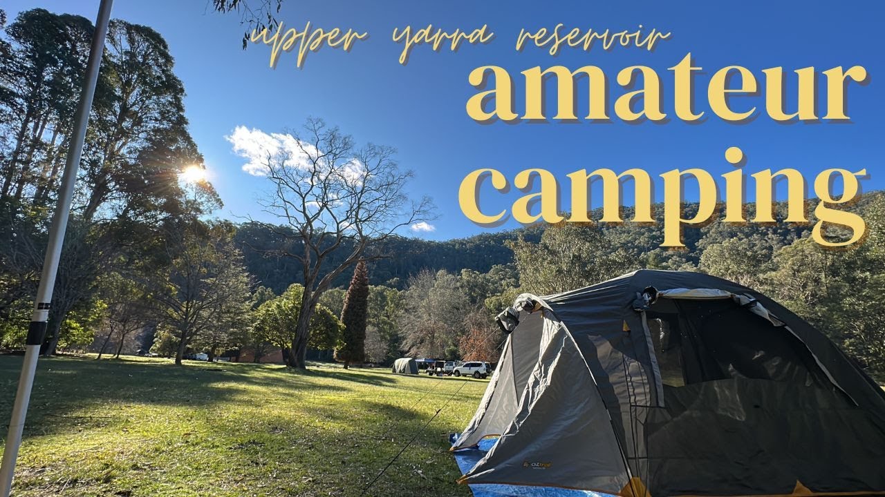 🏕️ amateur camping | upper yarra reservoir | winter setup 🏕️