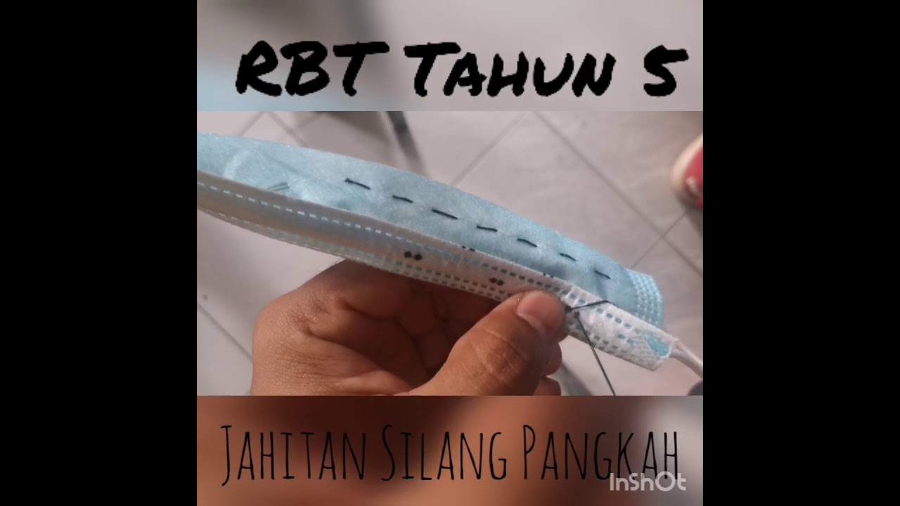 RBT Tahun 5 - Tutorial Jahitan Jelujur Kasar, Sembat & Silang Pangkah