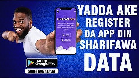 YADDA AKE REGISTER DA APPLICATION DIN SHARIFAWA DATA DOMIN SAMUN DATA AKAN FARSHI MAI SAUKI