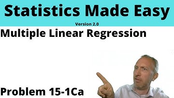 Statistics Module 15 - Multiple Linear Regression, Problem 15-1Ca