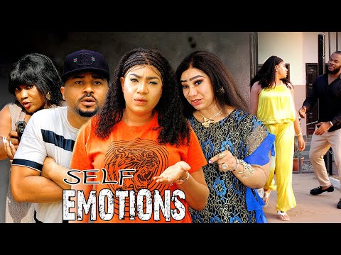 SELF EMOTIONS {NEWLY RELEASED NIGERIAN NOLLYWOOD MOVIES} LATEST TRENDING NOLLYWOOD MOVIES #movies