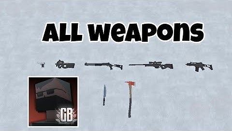[Outdated] All weapons in Gorebox Animosity