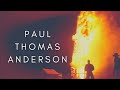 The Beauty Of Paul Thomas Anderson