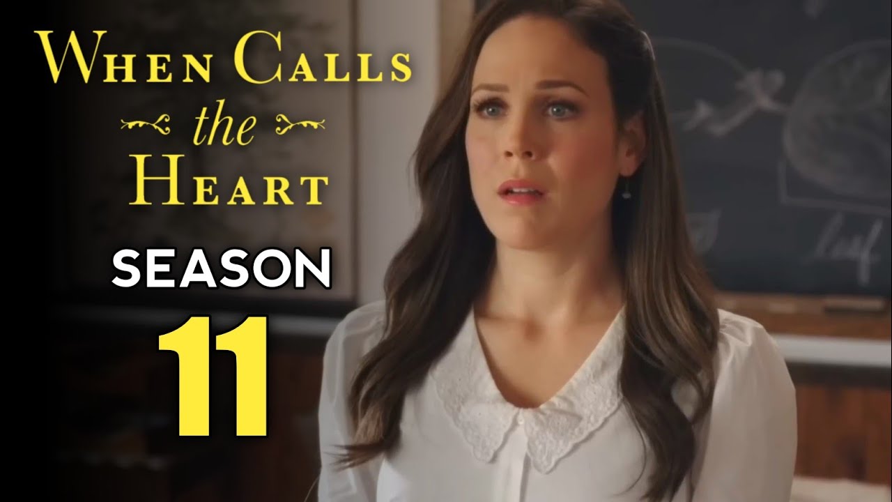 When Calls The Heart Season 11 Trailer | Release Date And Everything We ...