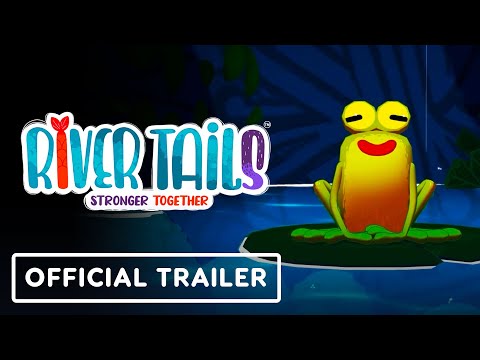 River Tails: Stronger Together - Gameplay Trailer