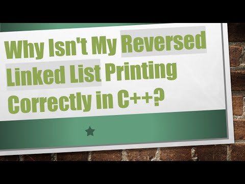 Why Isn't My Reversed Linked List Printing Correctly in C++?