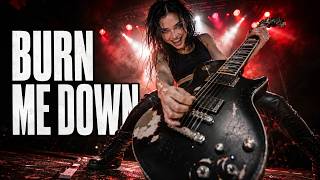 UNWRITTEN - BURN ME DOWN (Official Music Video)