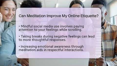Can Meditation Improve My Online Etiquette? - Everyday-Networking