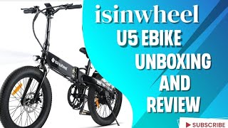 isinwheel U5 Ebike  - Unboxing and Review - Is this $500 foldable Ebike worth the $$$ ??
