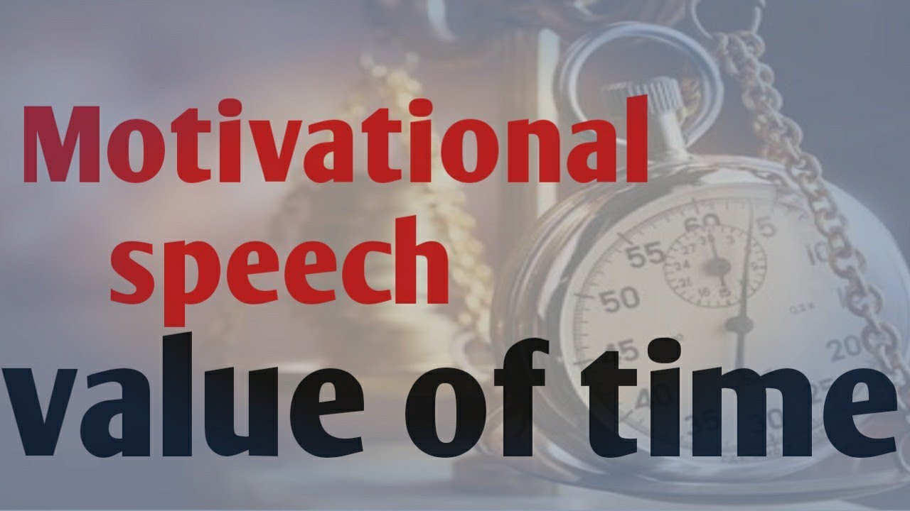 speech on value of time in life