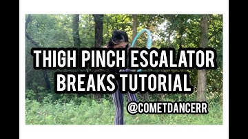 Hoop tutorial: Thigh pinch escalator breaks