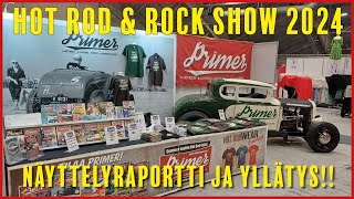 Hot Rod & Rock Show, 27-28.4.2024, Tampere, Finland - Näyttelyraportti ja yllätys!!