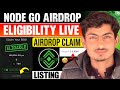 NodeGO Airdrop Claim | NodeGO Airdrop Eligibility Live | NodeGO Allocation Live | Listing &amp; Price